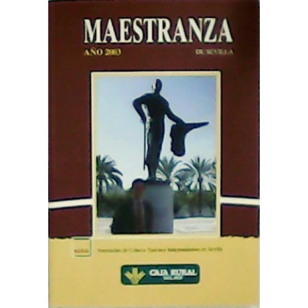 Maestranza de Sevilla. Año 2003