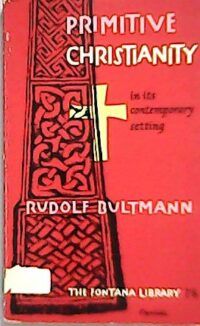 Primitive Christianity In Its Contemporary Setting.