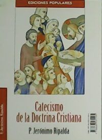 Catecismo de la Doctrina Cristiana.