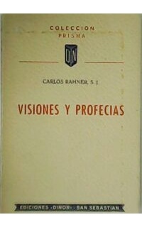 Visiones y Profecías.