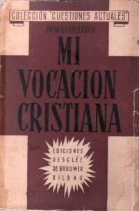 Mi vocación cristiana.