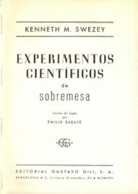 Experimentos científicos de sobremesa.
