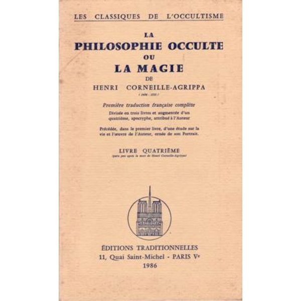 La Philosophie occulte ou La Magie (1486-1535). Livre quatrième.