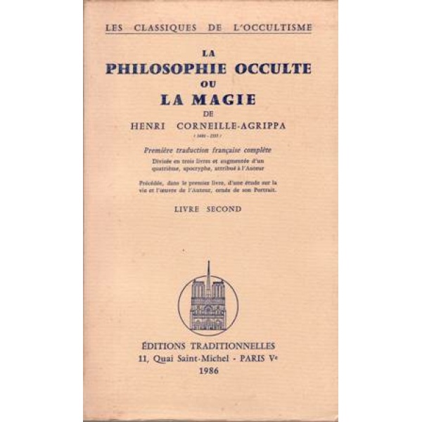 La Philosophie occulte ou La Magie (1486-1535). Livre second.