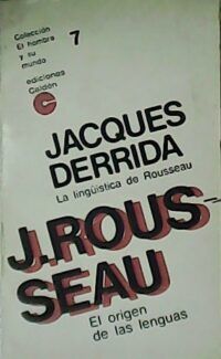 La lingüística de Rousseau. Ensayo sobre el origen de las lenguas.