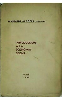 Introducción a la economía social y otros ensayos socio-económicos.