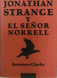 Jonathan Strange y el Señor Norrell. Librería Renacimiento