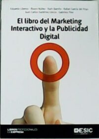 El libro de Marketing Interactivo y la Publicidad Digital.
