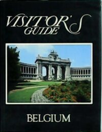 Visitor´s guide: Belgium.